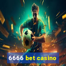 6666 bet casino